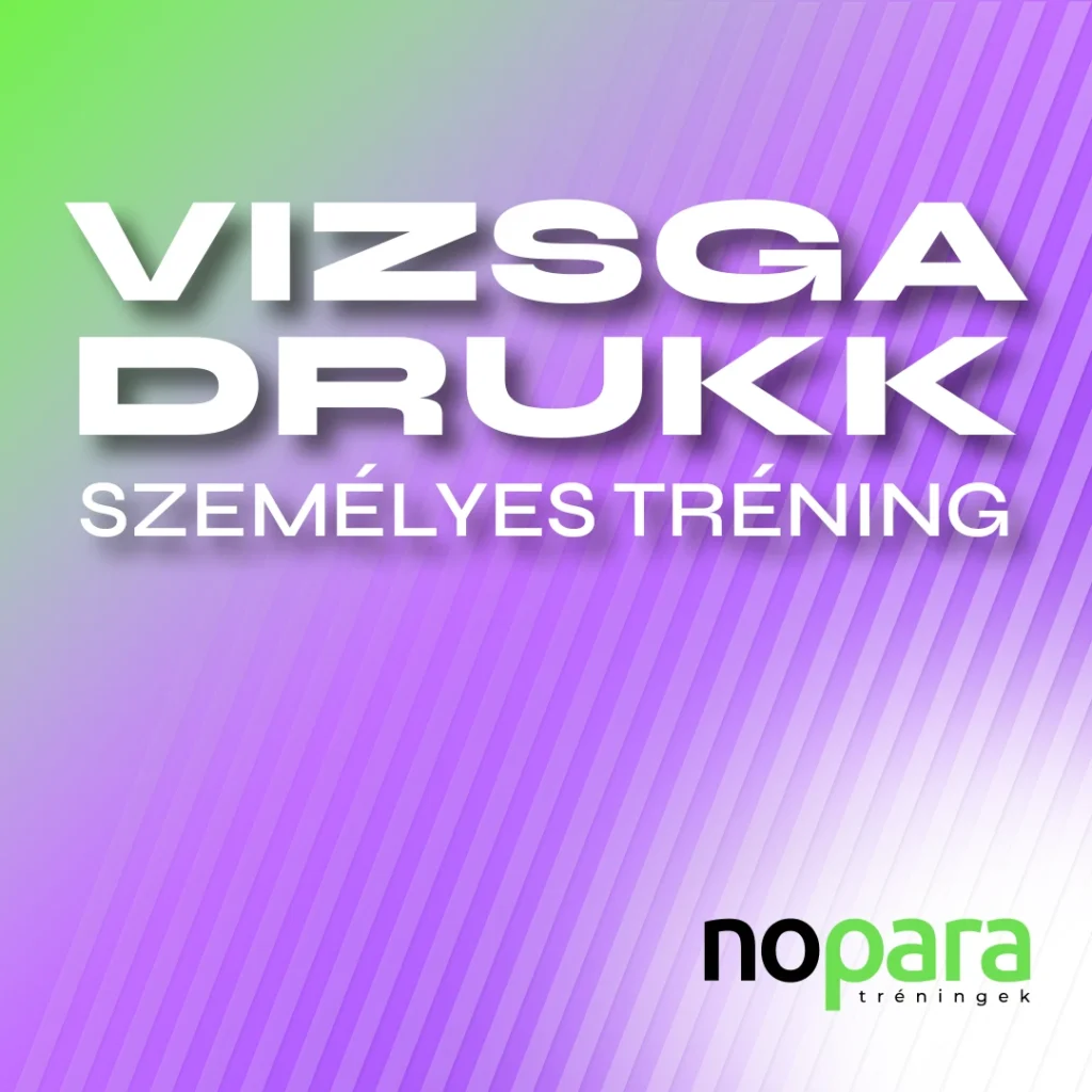 Vizsgadrukk - Személyes tréning